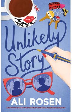 Unlikely Story - Ali Rosen