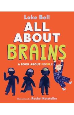All About Brains - Lake Bell
