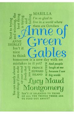 Anne of Green Gables - Lucy Maud Montgomery