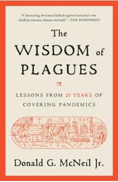 Wisdom of Plagues - Donald G. Mcneil