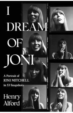 I Dream of Joni - Henry Alford