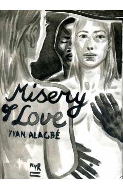 Misery of Love - Yvan|nicholson-smith Alagbe