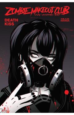Zombie Makeout Club Vol 3: Deathkiss - Peter Richardson