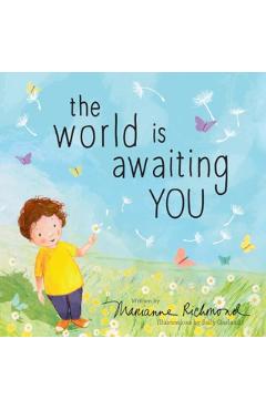 World Is Awaiting You - Marianne Richmond