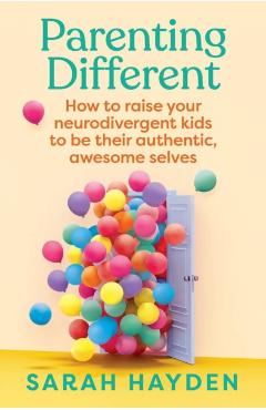 Parenting Different - Sarah Hayden