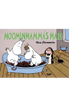 Moominmamma's Maid - Tove Jansson