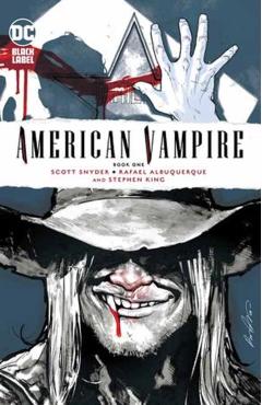American Vampire Book One - Scott|king Snyder