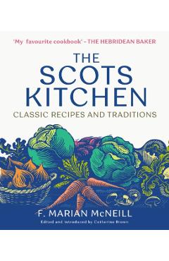 Scots Kitchen - F. Marian Mcneill