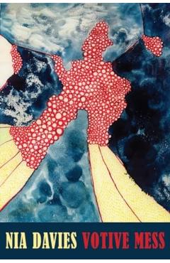 Votive Mess - Nia Davies