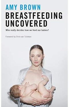 Breastfeeding Uncovered - Amy Brown - Imagine 1