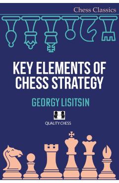 Key Elements of Chess Strategy