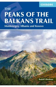 Peaks of the Balkans Trail - Rudolf Abraham