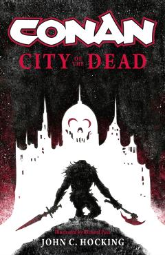 Conan: City of the Dead - John C. Hocking