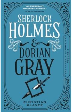 Sherlock Holmes and Dorian Gray - Christian Klaver