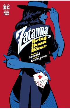 Zatanna: Bring Down The House - Mariko|rodriguez Tamaki