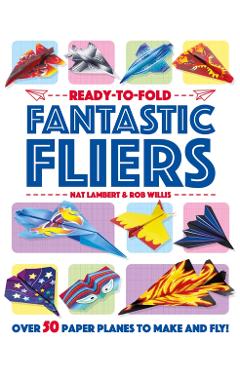 Fantastic Fliers - Nat Lambert