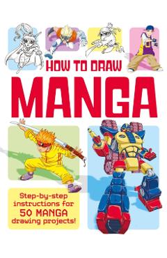 How to Draw Manga - Richard Ferrara-hayes