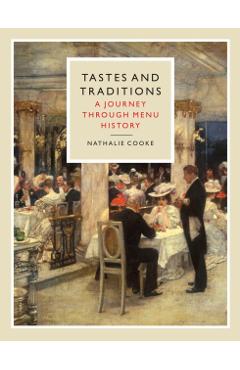 Tastes and Traditions - Nathalie Cooke