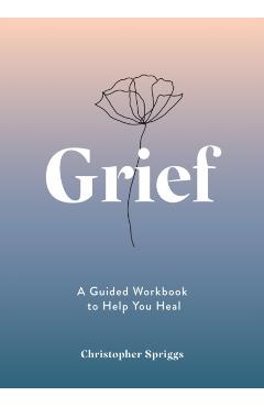Grief - Christopher Spriggs