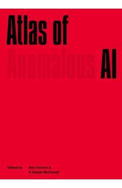 Atlas of Anomalous AI -