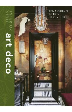 Interior Style: Art Deco - Lucy|quinn Derbyshire
