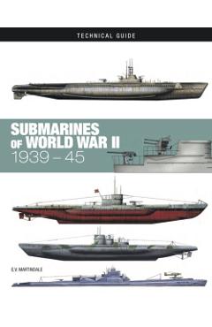 Submarines of World War II - E V Martindale
