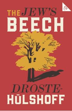 Jew\'s Beech - Annette Von Droste Hulshoff