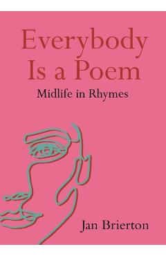 Everybody Is a Poem - Jan Brierton