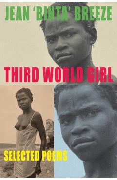 Third World Girl - Jean Binta Breeze