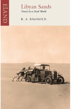 Libyan Sands - R A Bagnold