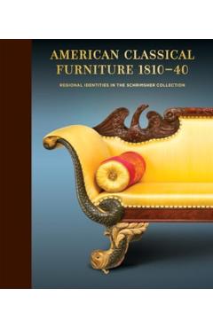 American Classical Furniture, 1810-35 -