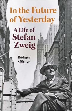 In the Future of Yesterday - Rudiger Gorner