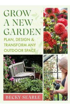 Grow a New Garden - Becky Searle