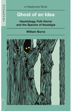 Ghost of an Idea - William Burns