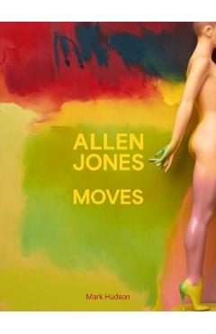 Allen Jones Moves - Mark Hudson