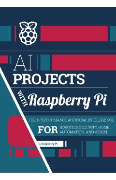 AI projects with Raspberry Pi - Raspberry Pi