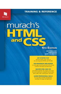 Murach’s HTML and CSS (6th Edition) - Anne|delameter Boehm