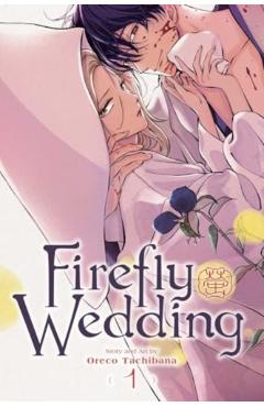 Firefly Wedding, Vol. 1 - Oreco Tachibana