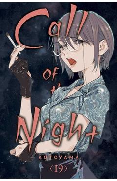 Call of the Night, Vol. 19 -