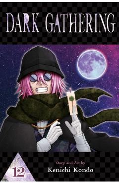 Dark Gathering, Vol. 12 - Kenichi Kondo