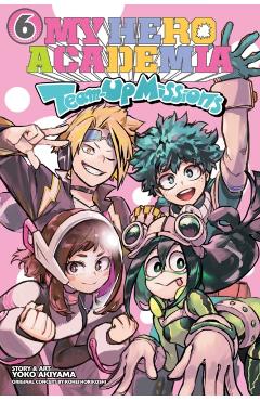 My Hero Academia: Team-Up Missions, Vol. 6 - Yoko Akiyama
