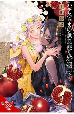 Lord Hades's Ruthless Marriage, Vol. 3 - Ueji|kimura Yuho