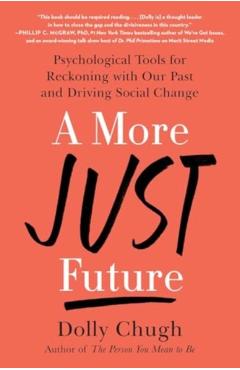 More Just Future - Dolly Chugh