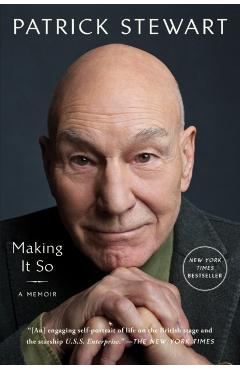 Making It So - Patrick Stewart
