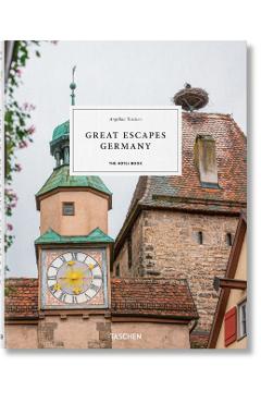 Great Escapes Germany. The Hotel Book -