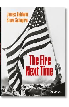 James Baldwin. Steve Schapiro. The Fire Next Time - James Baldwin
