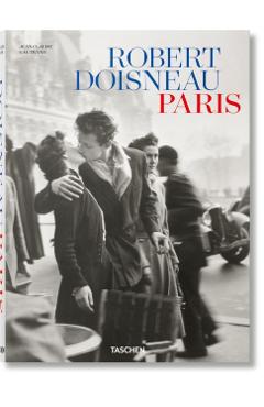 Robert Doisneau. Paris - Jean Claude Gautrand