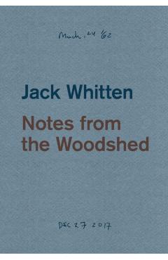 Jack Whitten: Notes from the Woodshed -