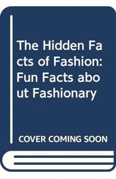 Hidden Facts of Fashion -