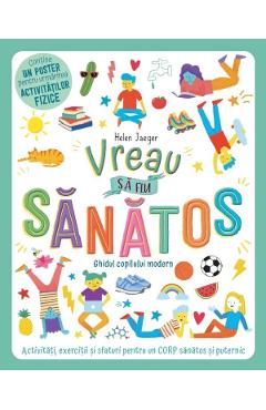 Vreau sa fiu sanatos - Helen Jaeger - PRUT